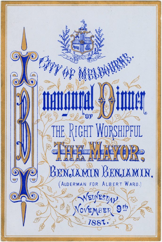 Menu for the inaugural dinner of Lord Mayor Benjamin Benjamin